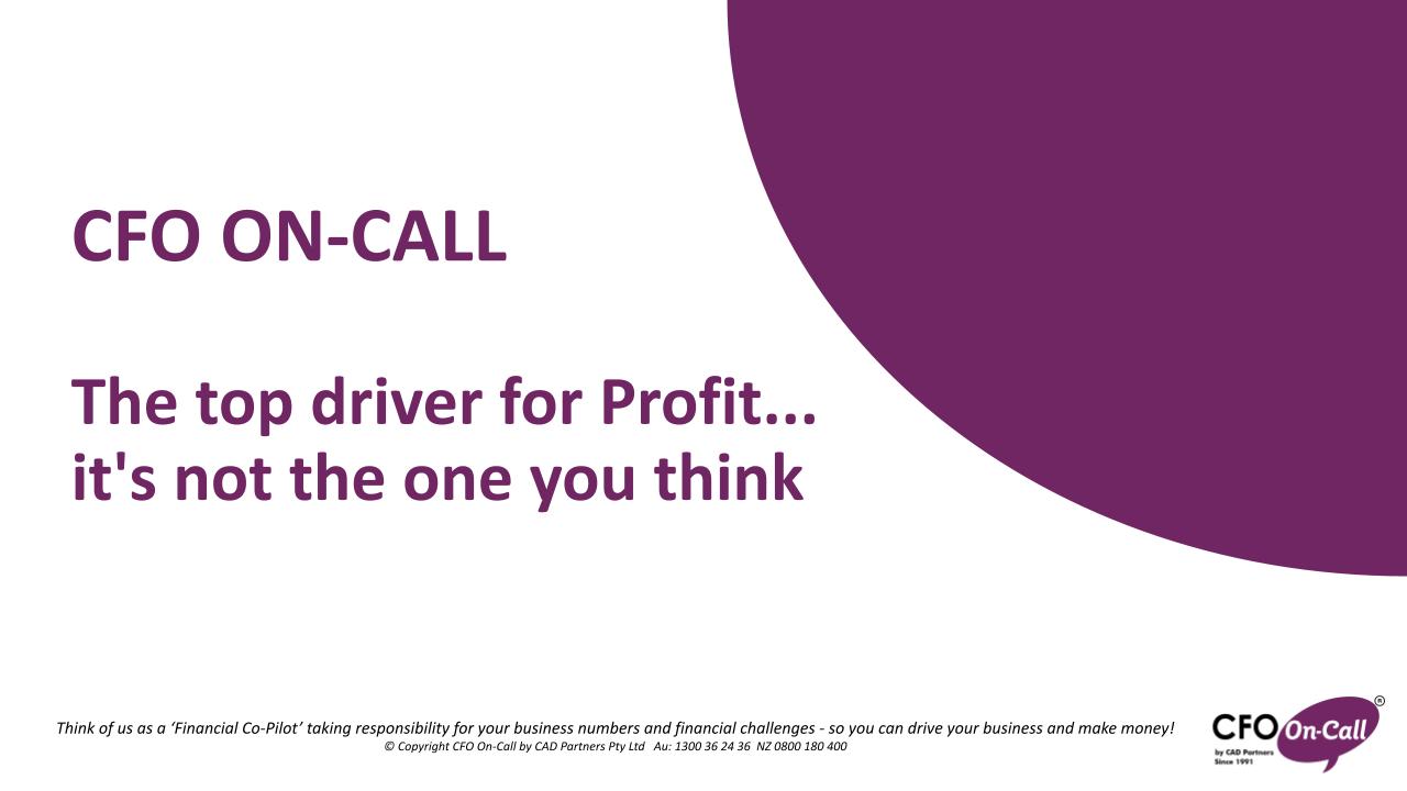 The Top Driver For Profit… It’s Not The One You Think!